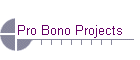 Pro Bono Projects